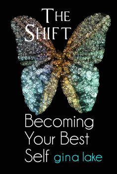 The Shift by Gina Lake