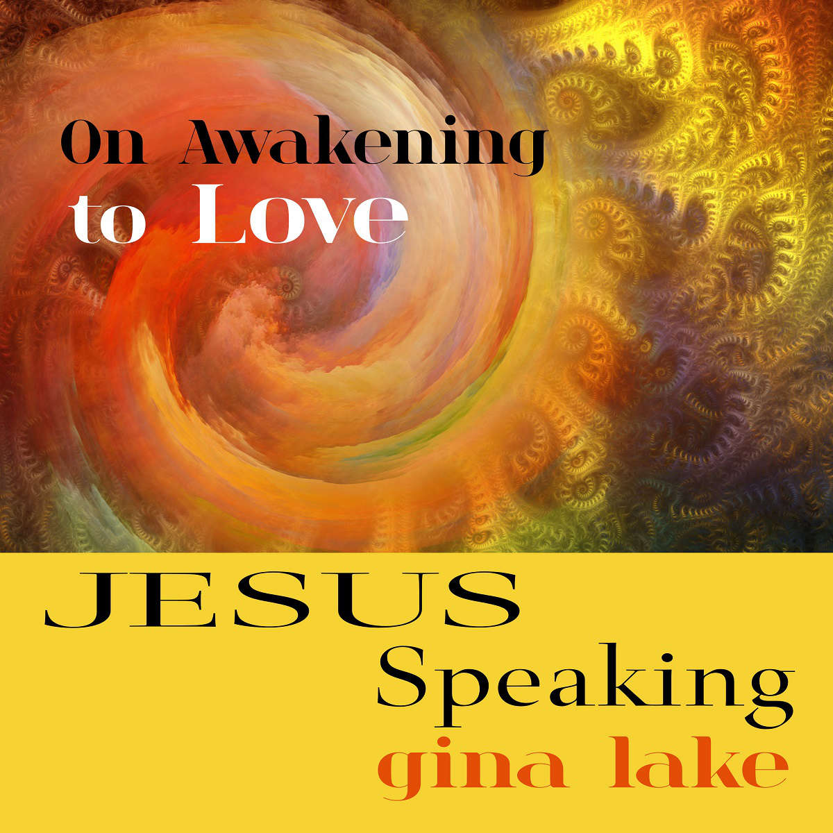 Awakening Love by Gina Lake